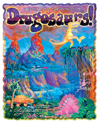 the faaaabulous world of Drugosaurs